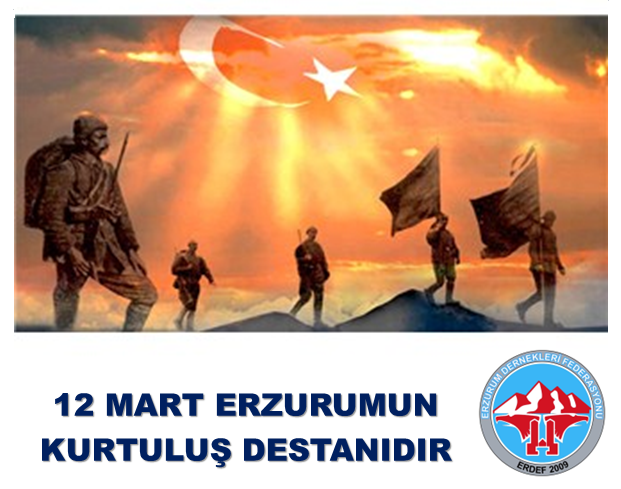 Erzurum’un Düşman İşgalinden Kurtuluşunun 100. Yılı 